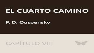 Ouspensky, P. D. - El Cuarto Camino 8