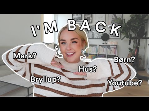 I'M BACK! | En lille Q&A ♡