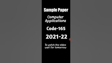Sample paper of Computer Application Term 1 release 2021-22