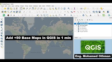 How to add +50 base maps in 1 min in QGIS