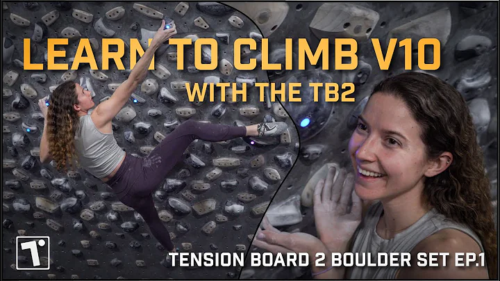 Tension Board 2 Boulder Progression: Ep. 1 w/ Kerry Scott