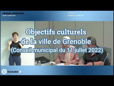 Projet Culturel de la ville de Grenoble  (2/4) - Conseil municipal du 11/07/2022