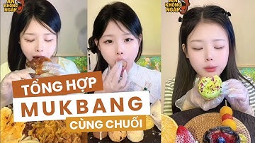 Chảy nước miếng cùng Chuối 🤤(P1) | Tổng hợp Mukbang ăn không ngán