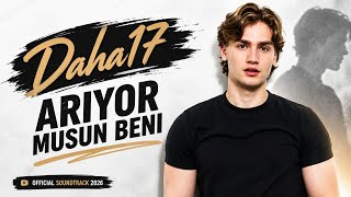 Daha 17 Arıyor Musun Beni 🎵 Soundtrack Dizi Müziği 2026