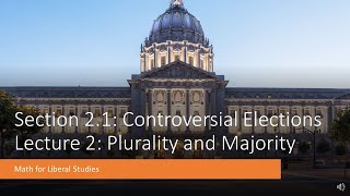 Math for Liberal Studies - Lecture 2.1.2 Plurality and Majority