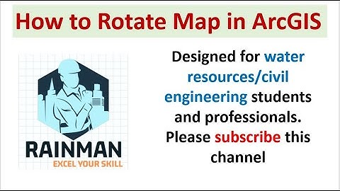 How to rotate map in ArcGIS | Coastal Engineering | Dipen Saha | Rainman | WRE