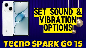 Tecno Spark Go 1s Sound & Vibration Settings || How to set sound & vibration options