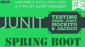 Spring Boot Testing | Writing JUnit Tests using JUnit, Mockito & Jacoco | Tutorial - 5