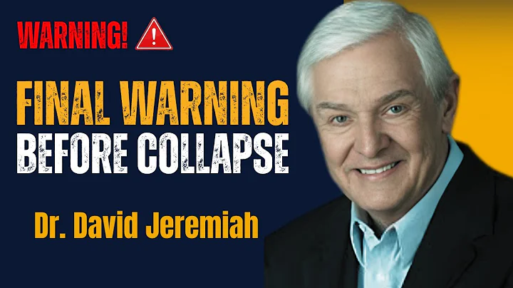 The Final Spiritual Warning Before the Great Collapse | Dr. David Jeremiah | Urgent Biblical Truth