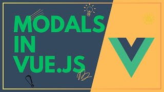 Build Sleek Modals in Vue.js with Teleport, Transitions, &amp; VueUse