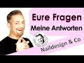 #Naildesign - Eure Fragen Meine Antworten