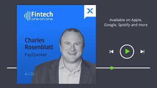 Podcast 438 - Charles Rosenblatt of PayQuicker