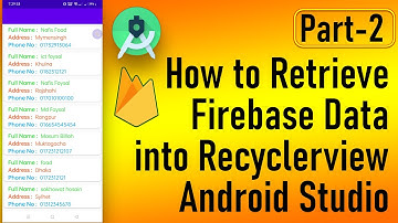 Firebase Data to RecyclerView 7.60- How to Retrieve Firebase Data into Recyclerview Android Studio 2