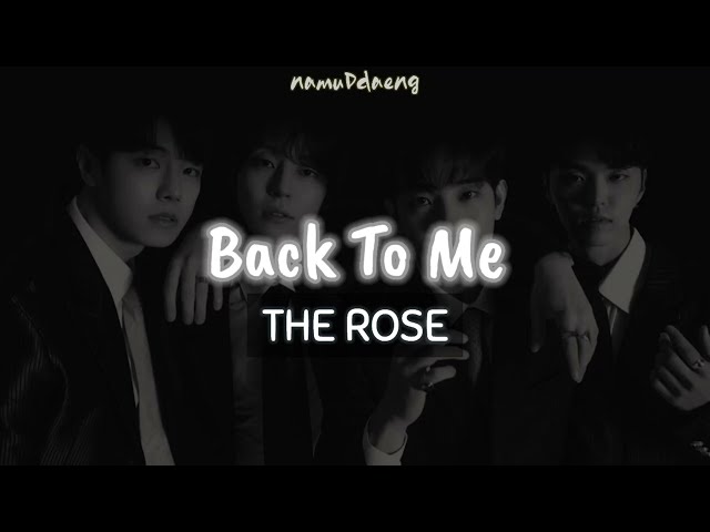 The Rose `Back To Me` Lyrics [Sub Indo] class=