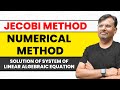 Jacobi method | Iterative method | Solution of Linear System Equation