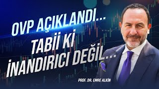 Ovp Açıklandı.. Tabii Ki İnandırıcı Değil.. Emre Alkin