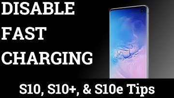 How to Disable Fast Charging on the Samsung Galaxy S10? [updated steps in video description]