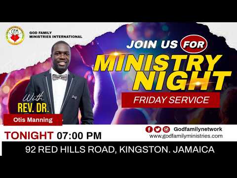 GFMI FRIDAY MINISTRY NIGHT SERVICE | REV. DR.OTIS MANNING | JUNE 26, 2026