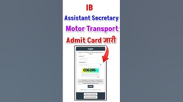 IB MT Admit Card OUT | Intelligence Bureau | IB Security Assistant Motor Transport Admit Card 2025
