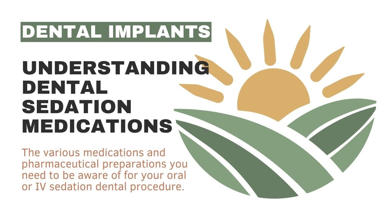 Understanding Dental Sedation Medications A Comprehensive Guide YouTube