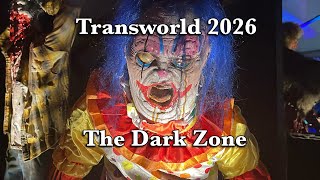 Transworld 2026 The Dark Zone Walkthrough 
