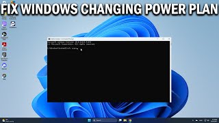 How To Fix Windows Keeps Changing the Power Plan in Windows 11 - Easy Fix