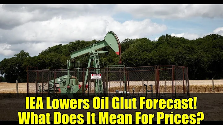 IEA Lowers Oil Glut Forecast! What Does It Mean For Prices?