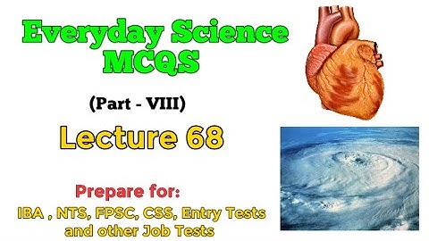 Science| Cyclones| earthquake| brain | heart| MCQS| CSS preparation | MPT 2022