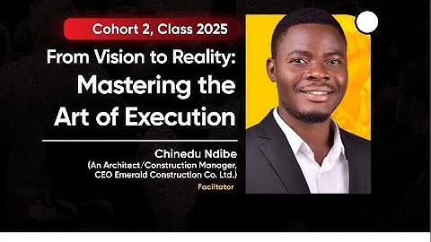 From Vision to Reality: Mastering the Art of Execution By Chinedu Ndibe