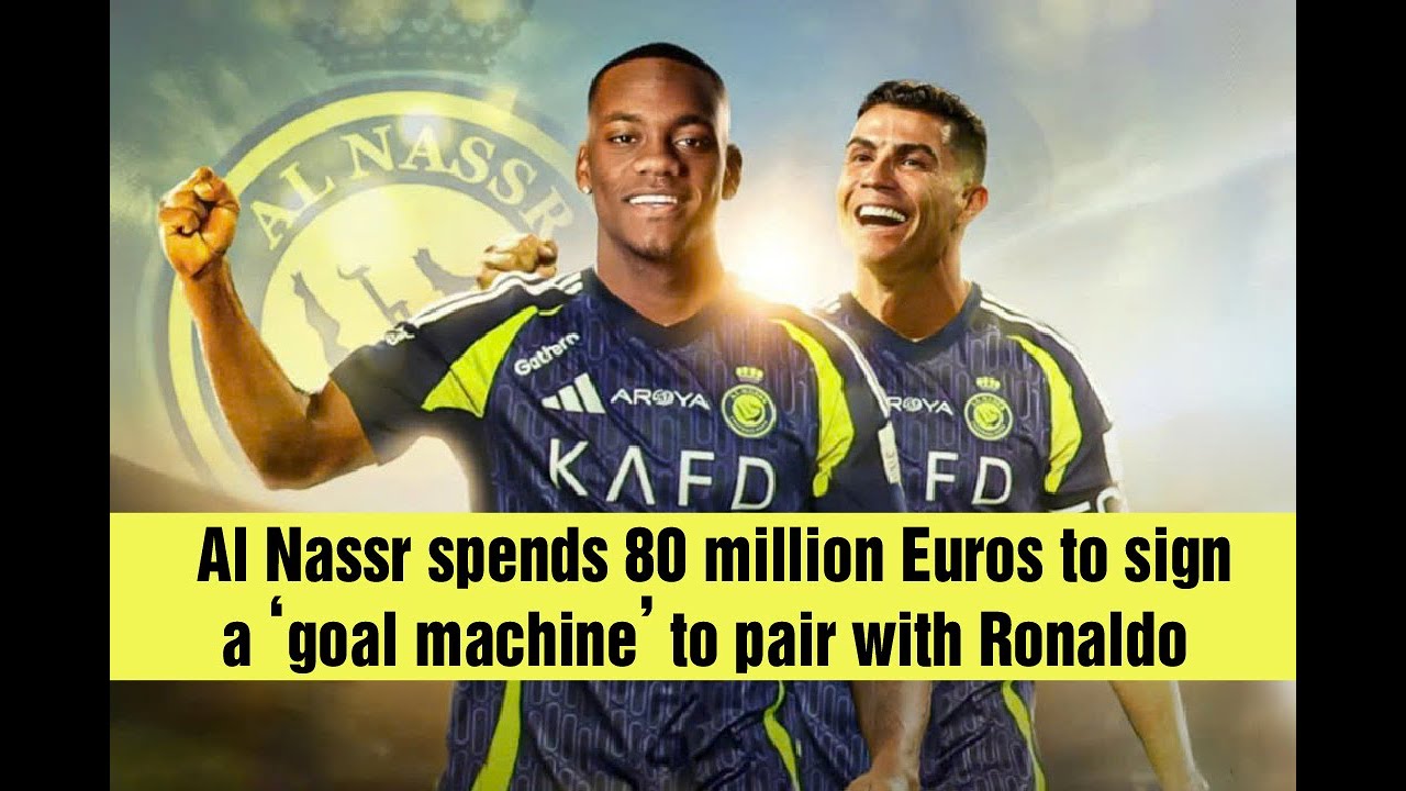 Here We Go: Al Nassr spends 80 million Euros to sign a ‘goal machine’ to pair with Ronaldo