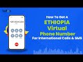 How To Get An Ethiopia Virtual Phone Number International Calls To Ethiopia How To Get An Ethiopia Virtual Phone Number International Calls To Ethiopia
