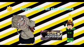 Toga only(Roblox all star defense)