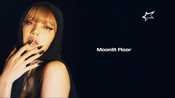 LISA - Moonlit Floor (Kiss Me) (Lyric Video)
