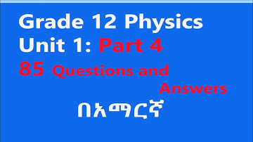 Grade 12 Physics | Unit 1 Part 4: Application of physics in other fields Questions and Answers