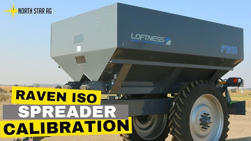Raven ISO Calibration Guide for Loftness Spreader | North Star Ag
