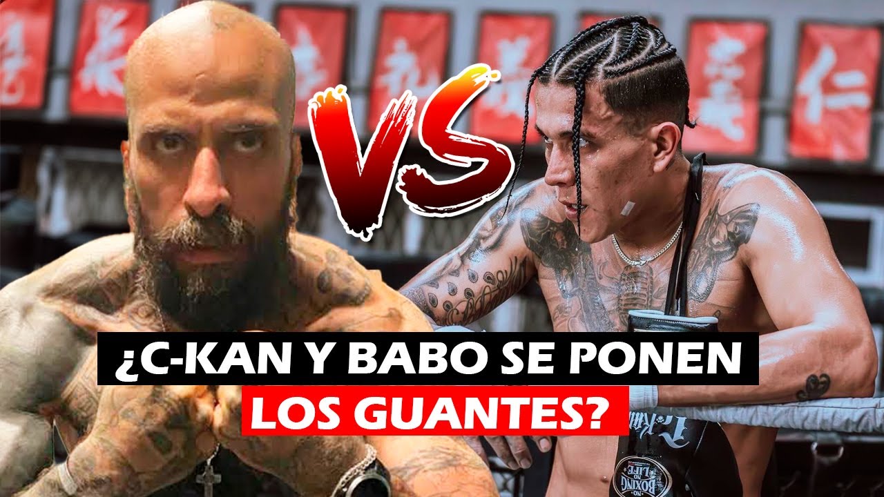 ¿C-KAN Buscó A BABO Para Una Pelea De Box? Y ¿Se Rajo? - YouTube