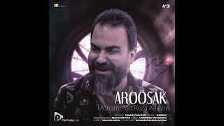 aroosak ( mohammadreza aarabi)