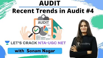 Recent Trends in Audit #4 | Audit | NTA UGC NET Paper-2 | Sonam Nagar