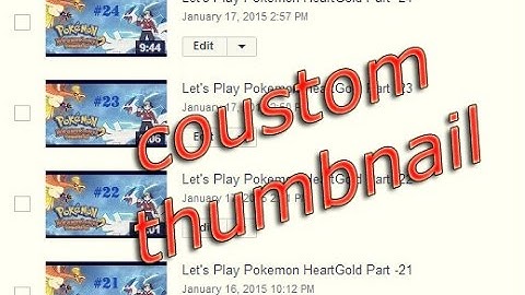 How to add custom thumbnails to your videos (2015) NO PARTNERSHIP
