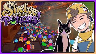 Putting 2000 Potions Away! [Shelve the Potions!]