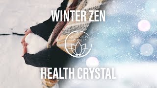 Winter Health Crystal - Zen Yoga & Meditation During Christmas - Relaxing Instrumental Soundtrack