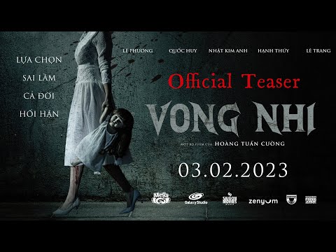 PHIM VONG NHI || OFFICIAL TEASER || KHỞI CHIẾU 3.2.2023