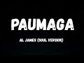 PAUMAGA - AL JAMES (Soul Version)