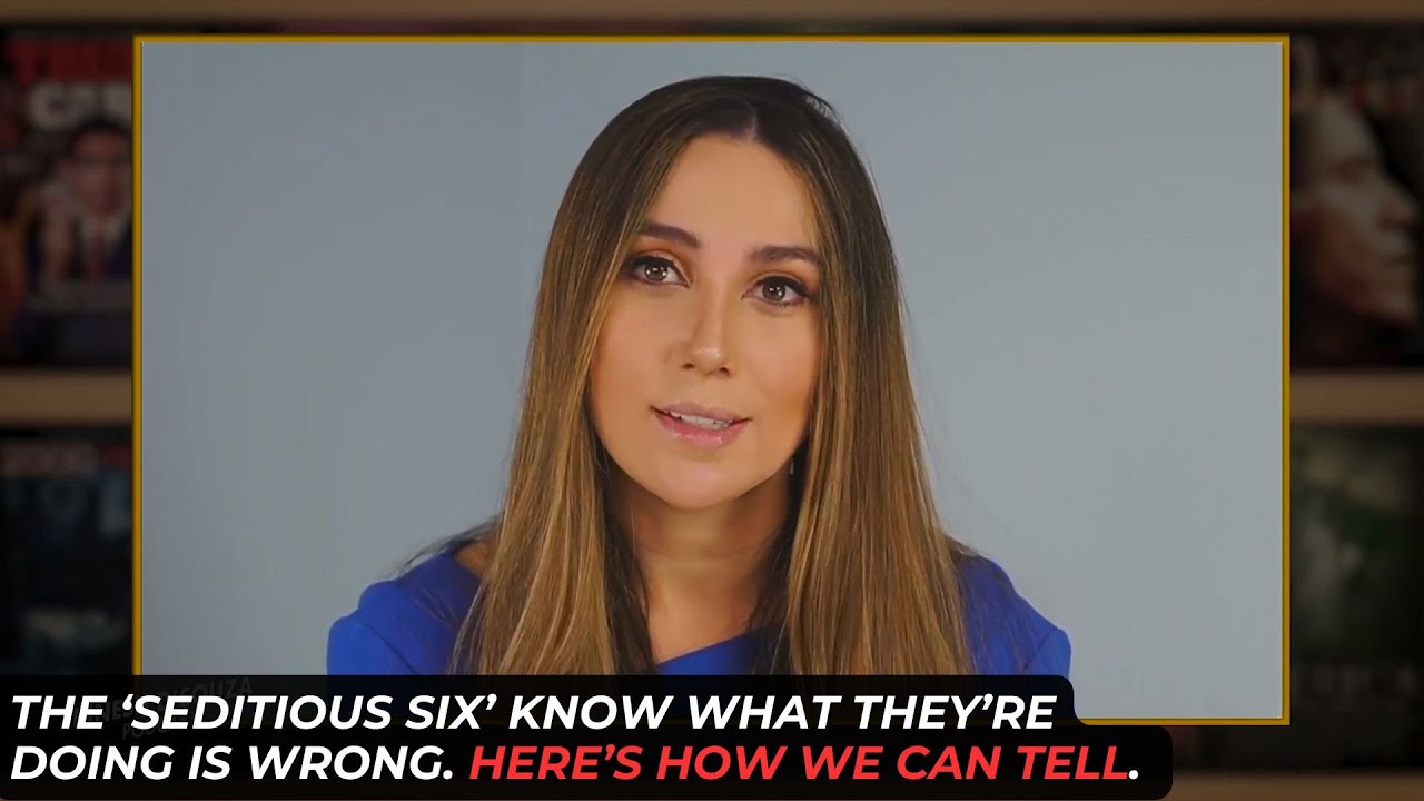 The 'Seditious Six' Know What They Are Doing Is Wrong