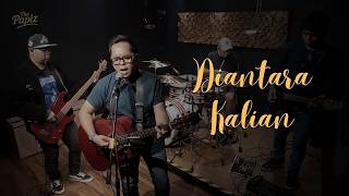 Diantara Kalian  Dmasiv  Cover By The Papiz