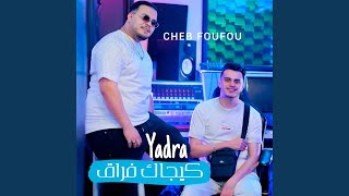 Yadra كيجاك فراقي
