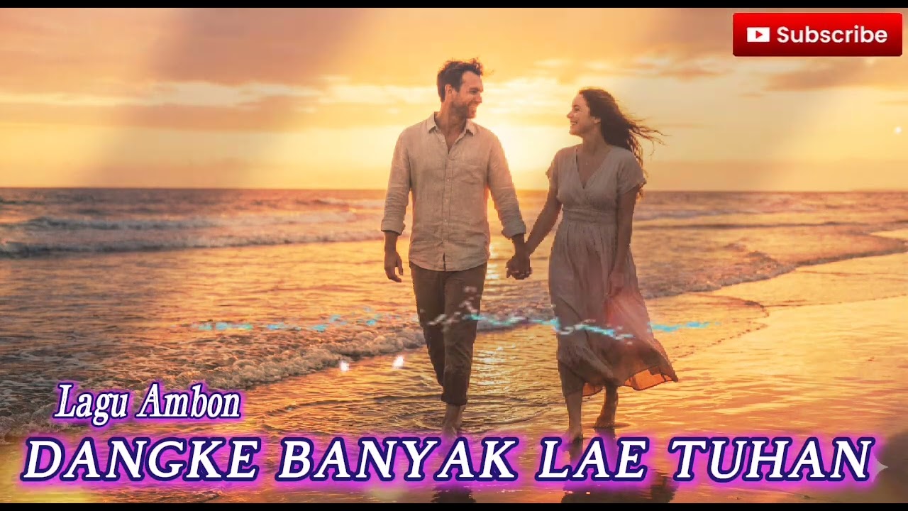 🎵Lagu Ambon Dangke Banyak Lae Tuhan (OFFICIAL MUSIC VIDEO)🎶