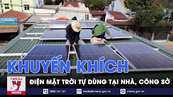 Đánh giá tiềm năng phát triển điện mặt trời