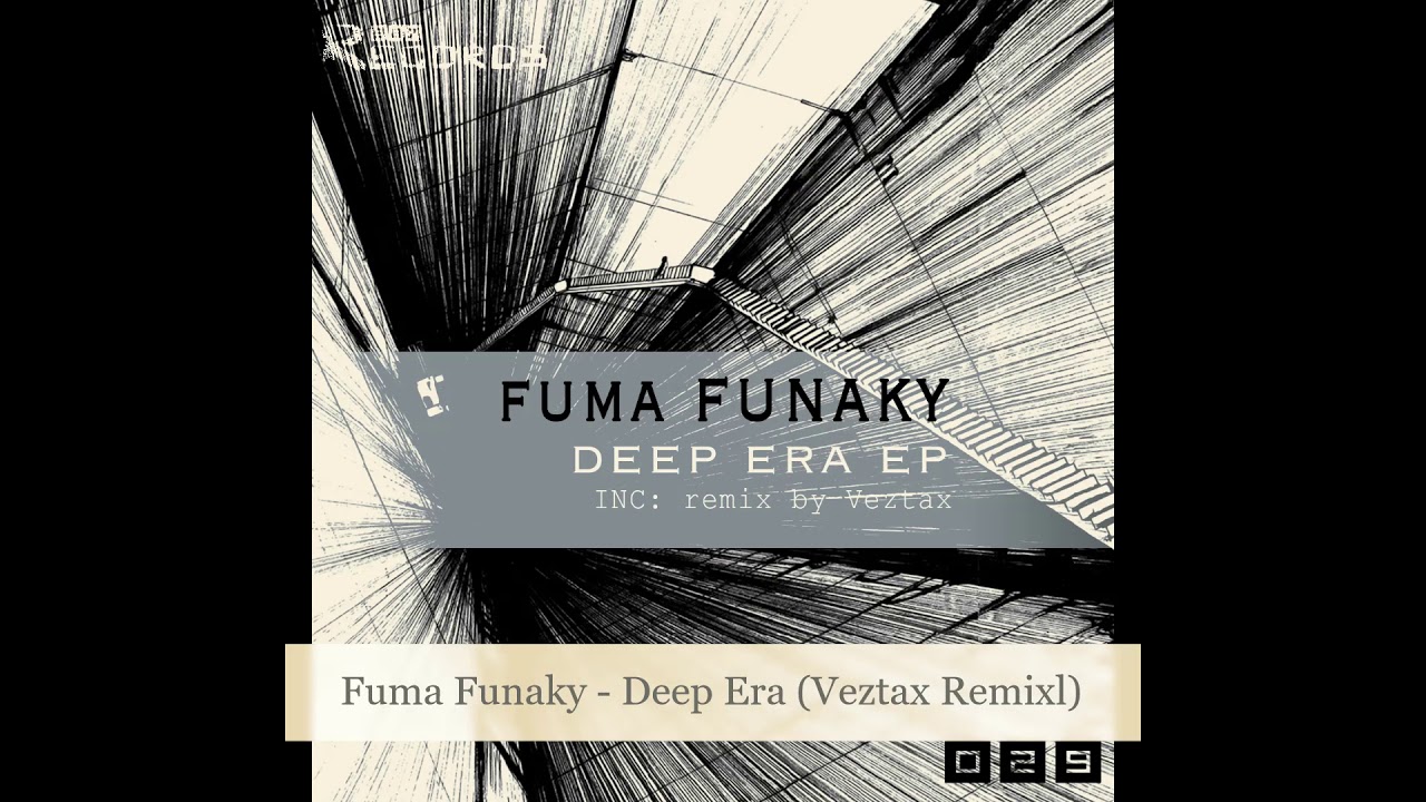 Fuma Funaky   Deep Era EP 987Records