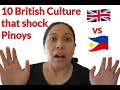 10 British Culture that shock Filipinos/Pinoys